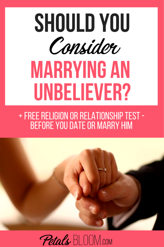 Should You Consider Marrying an Unbeliever? Petals Bloom